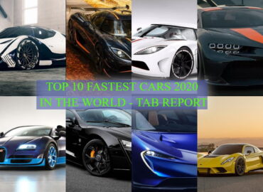 Top 10 fastest cars 2020 in the world – TAB Report